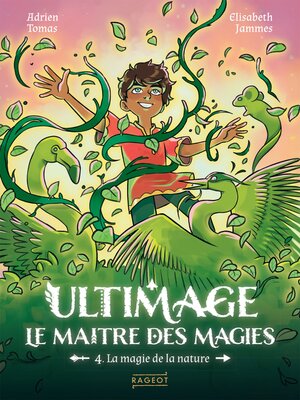 cover image of Ultimage, La maître des magies T.4--La magie de la nature